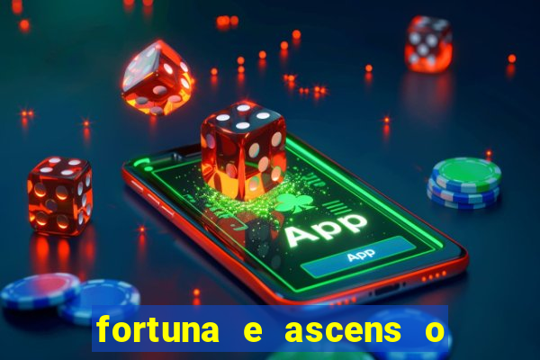 fortuna e ascens o livro pdf download